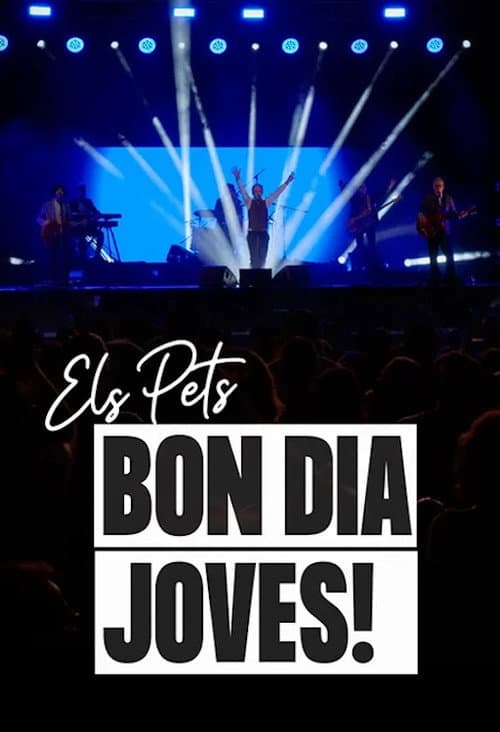 Els Pets: bon dia, joves! (2023) poster