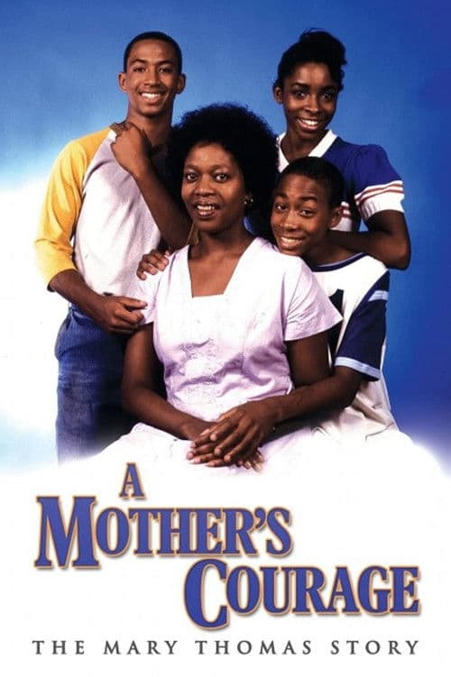A Mother's Courage: The Mary Thomas Story (1989) poster
