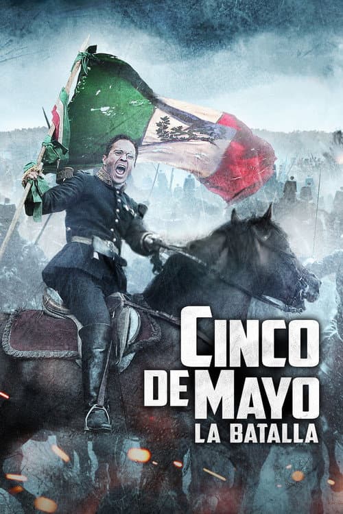 Cinco de mayo: la batalla (2013) poster