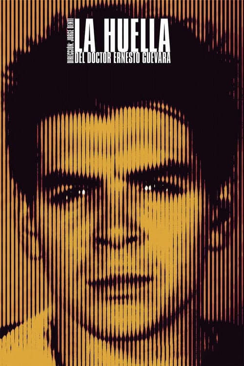 La huella del doctor Ernesto Guevara (2013) poster