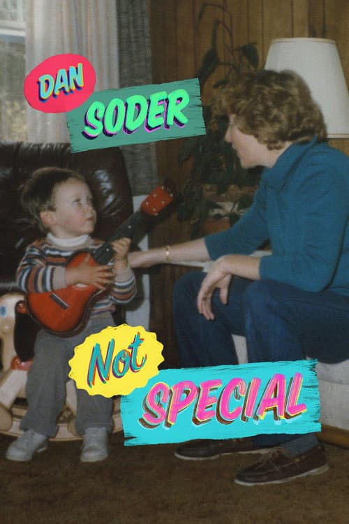 Dan Soder: Not Special (2016) poster
