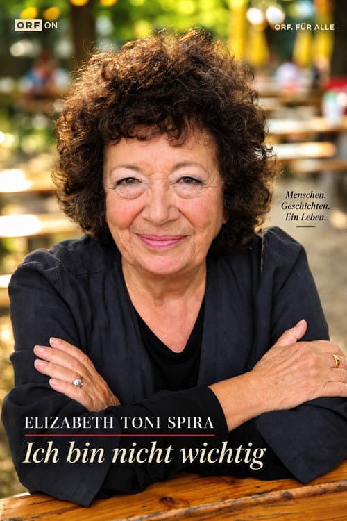 Elizabeth Toni Spira - Ich bin nicht wichtig (2015) poster