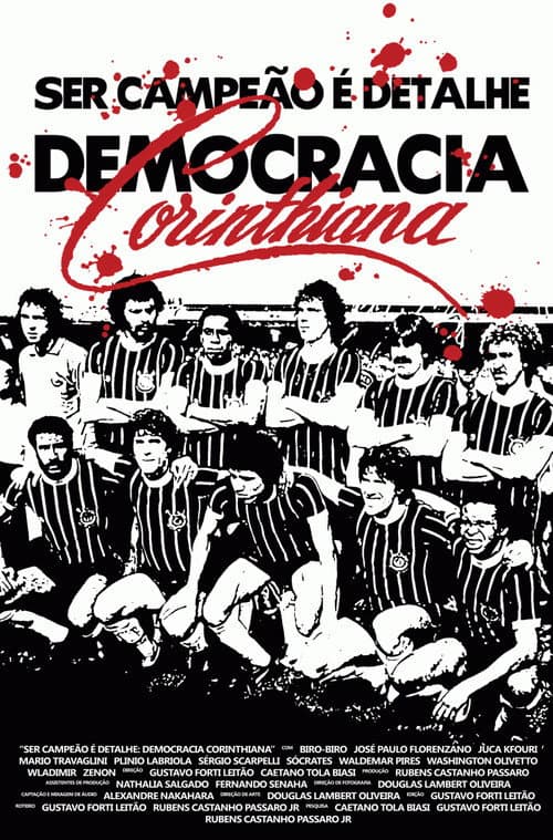 Ser campeão é detalhe: Democracia Corinthiana (2011) poster