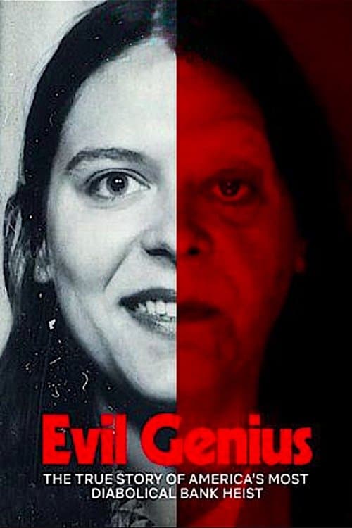 Evil Genius: The True Story of America's Most Diabolical Bank Heist (2018) poster