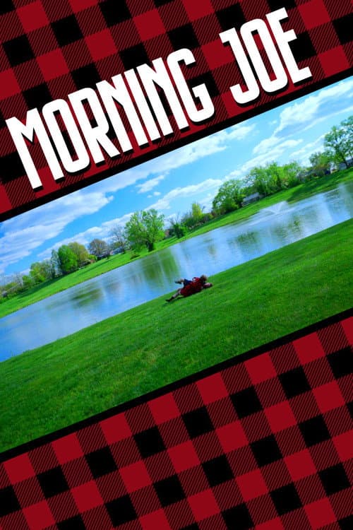 The Morning Joe (2024) poster