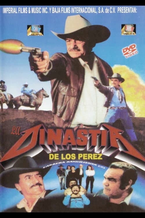 La dinastía de los Pérez (1994) poster