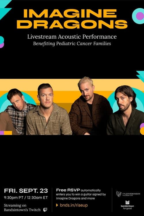 Imagine Dragons - Live from the Tyler Robinson Foundation 2022 RISE UP Gala (2022) poster