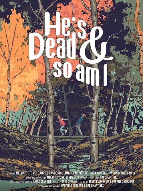 He's Dead & So Am I (2021) poster