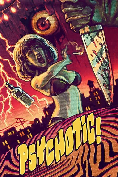 Psychotic! (2016) poster