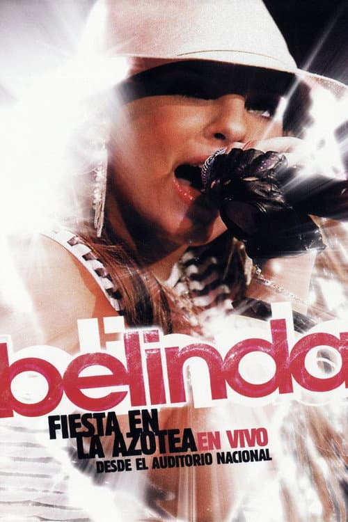 Belinda - Fiesta en la azotea (2004) poster