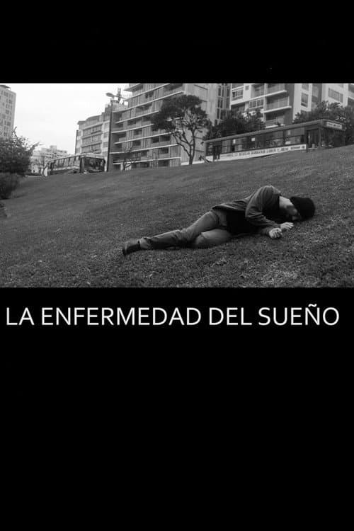 La Enfermedad del Sueño (2016) poster