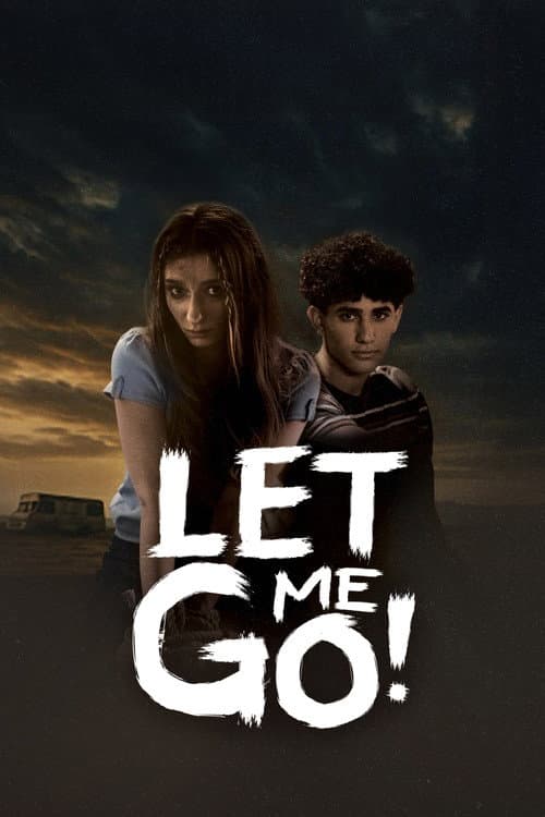 Let Me Go! (2025) poster