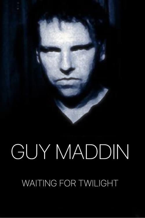 Guy Maddin: Waiting for Twilight (1997) poster