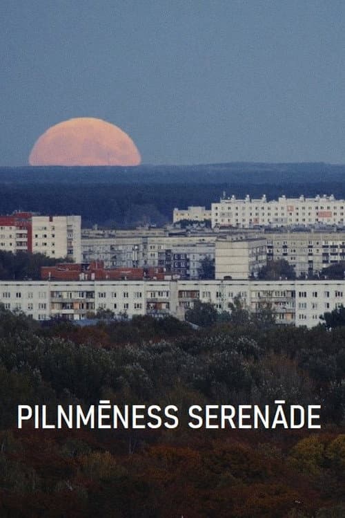 Pilnmēness serenāde (2022) poster