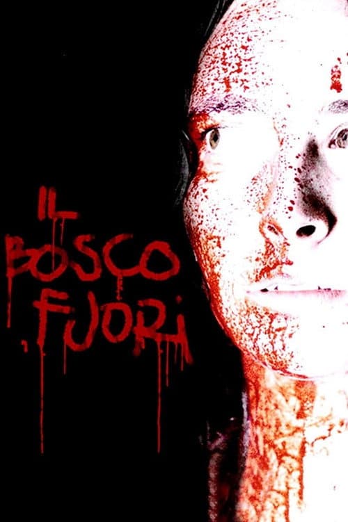Il bosco fuori (2006) poster