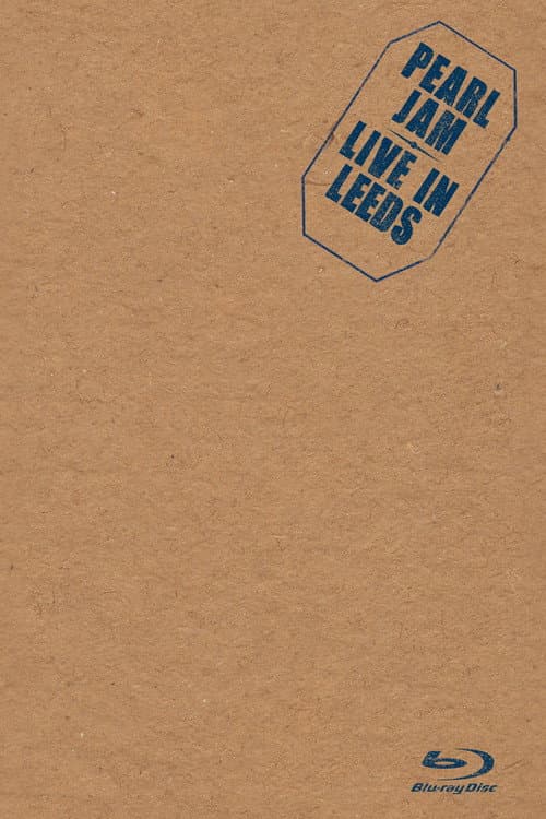 Pearl Jam: Leeds 2014 (2014) poster