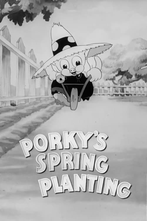 Porky's Spring Planting (1938) poster
