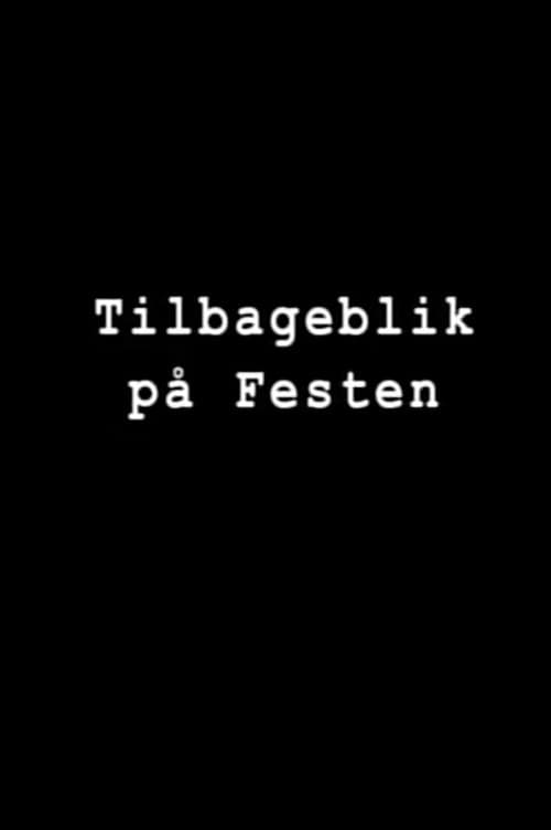 Tilbageblik på Festen (2005) poster
