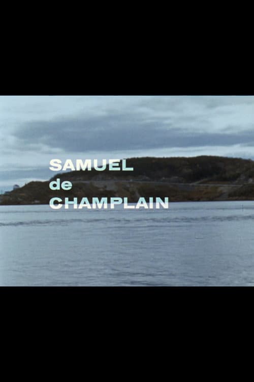 Samuel de Champlain: Québec 1603 (1964) poster