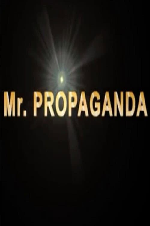 Mr. Propaganda (2013) poster