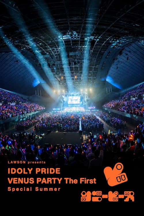 LAWSON presents IDOLY PRIDE VENUS PARTY The First Special Summer (2023) poster