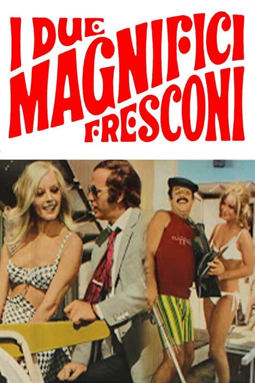 I due magnifici fresconi (1968) poster