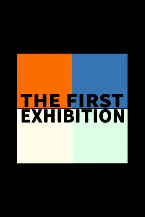 The First Exhibition (2016) poster