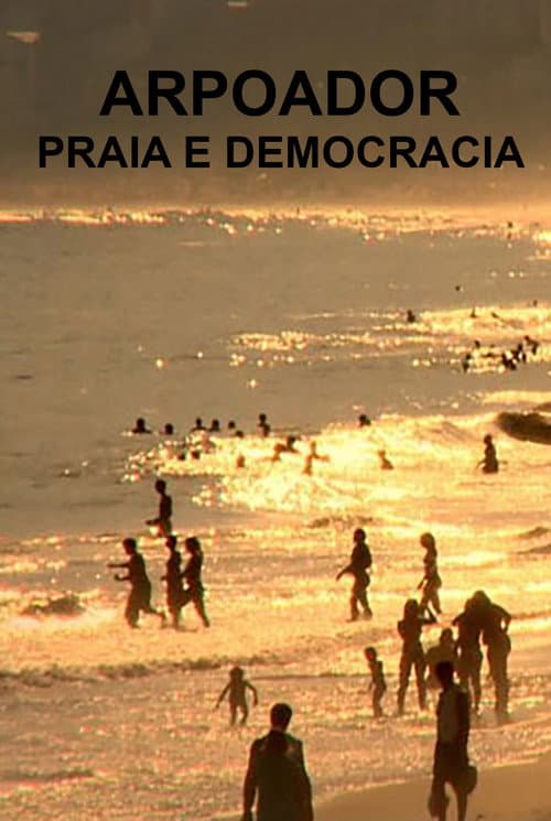 Arpoador - Praia e Democracia (2015) poster