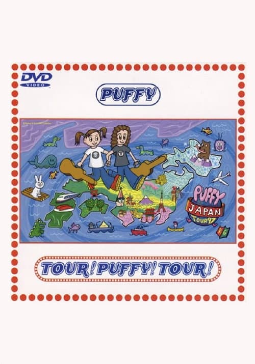 TOUR! PUFFY! TOUR! (1997) poster