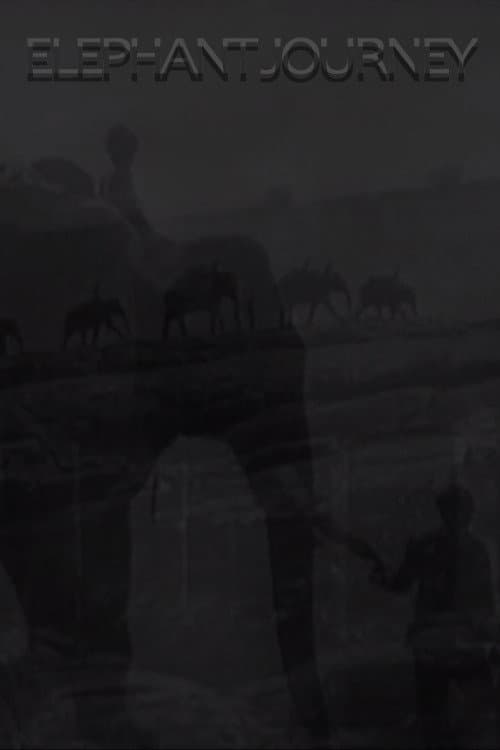 Elephant Journey (2021) poster