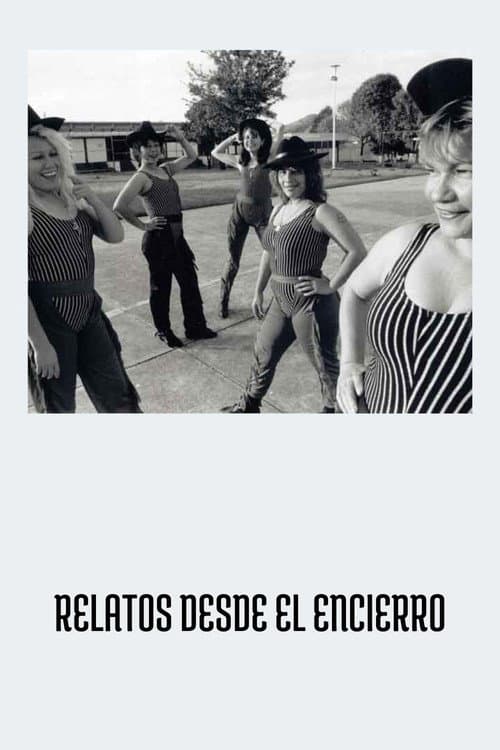 Relatos desde el encierro (2004) poster