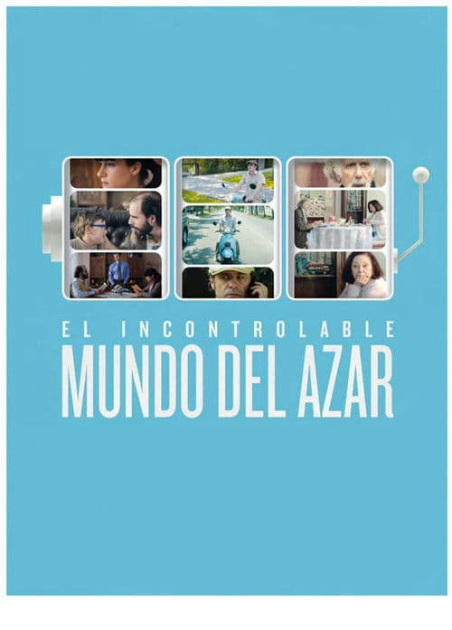 El incontrolable mundo del azar (2014) poster