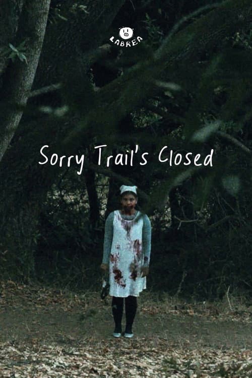 Sorry Trail's Closed (2026) poster