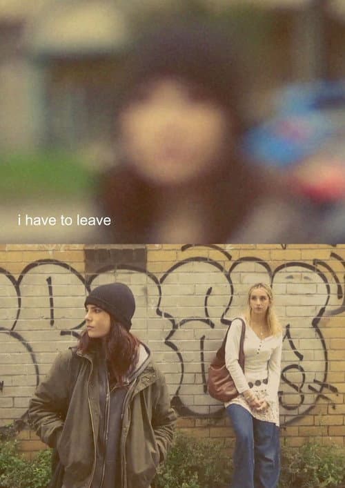 i have to leave (2024) poster