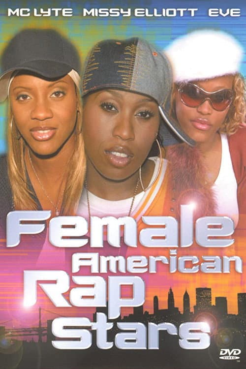Female American Rap Stars (2004) poster