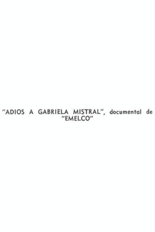 Adiós a Gabriela Mistral (1957) poster