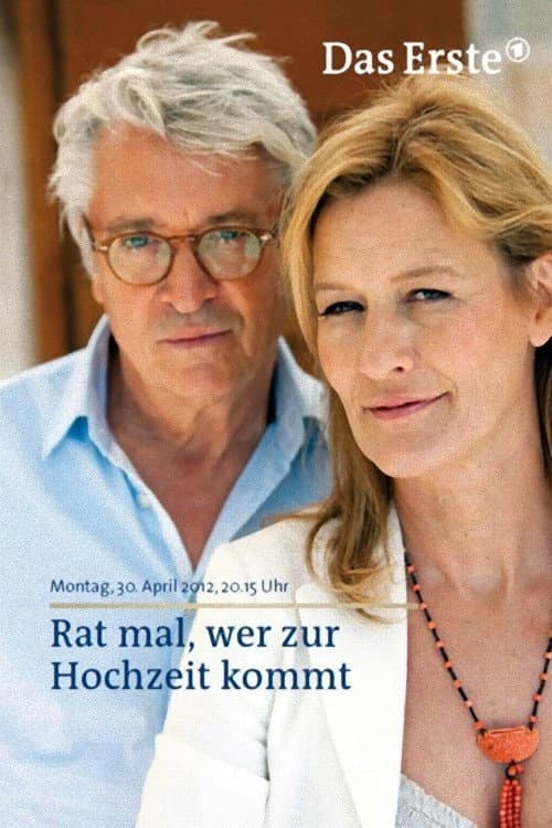 Rat mal, wer zur Hochzeit kommt (2012) poster