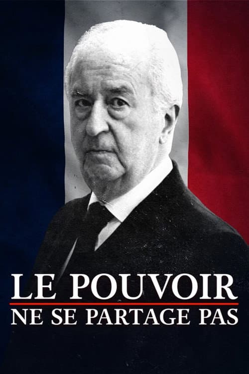 Le pouvoir ne se partage pas (2013) poster