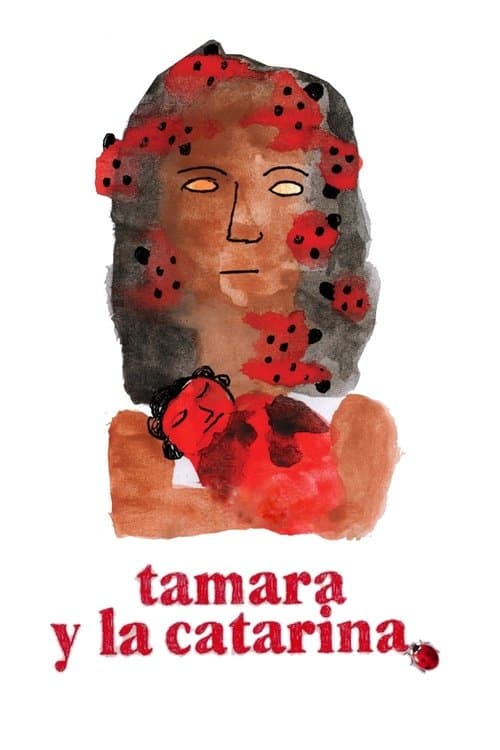 Tamara y la catarina (2016) poster
