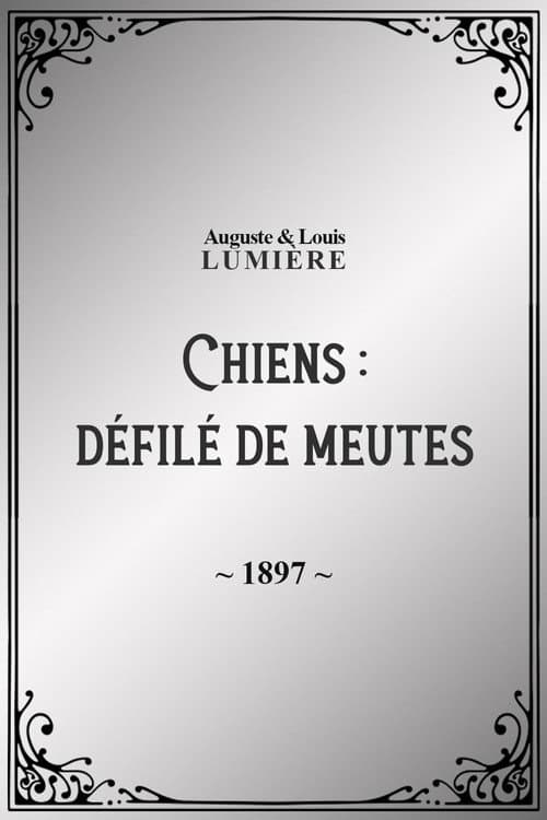 Chiens : défilé de meutes (1897) poster