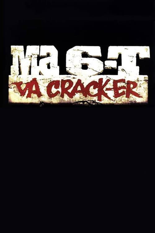 Ma 6-T va crack-er (1997) poster