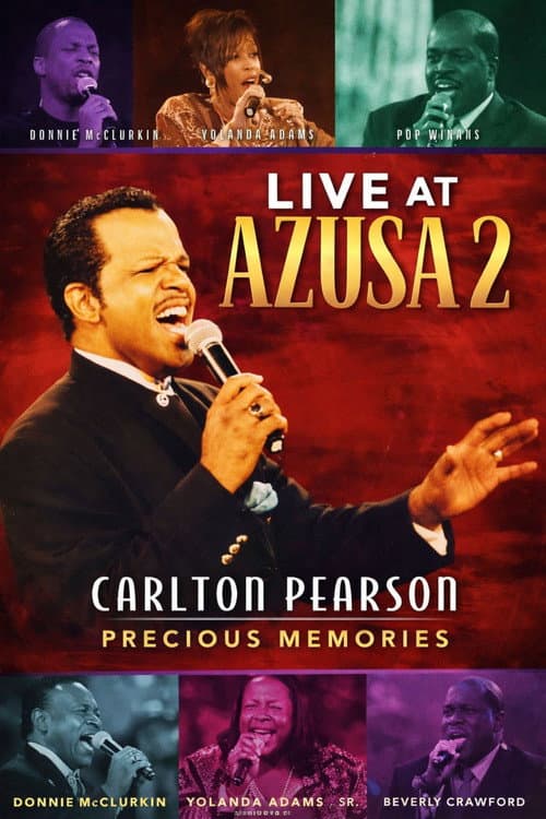 Carlton Pearson - Live at Azusa 2 Precious Memories (1997) poster