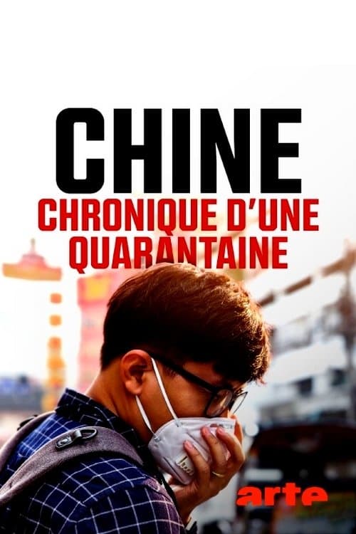 Chine : chronique d'une quarantaine (2020) poster