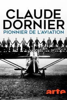 Claude Dornier - Pionier der Luftfahrt (2018) poster
