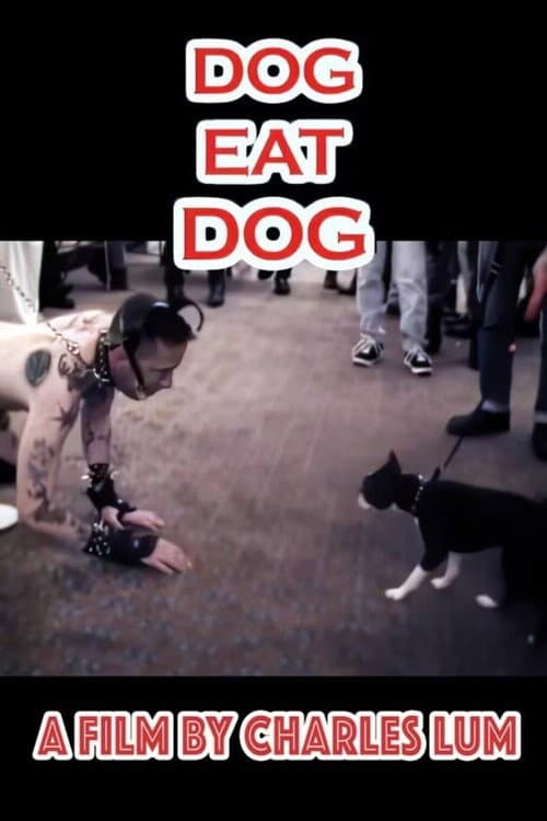 Dog Eat Dog (2006) poster