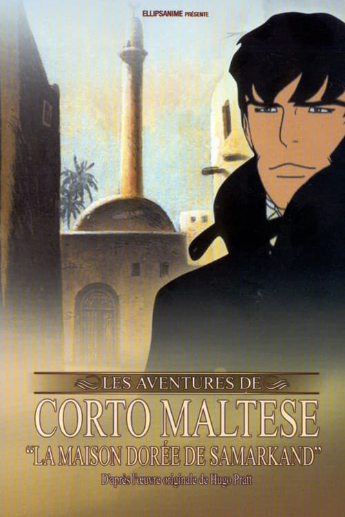 Corto Maltese : La Maison dorée de Samarkand (2003) poster