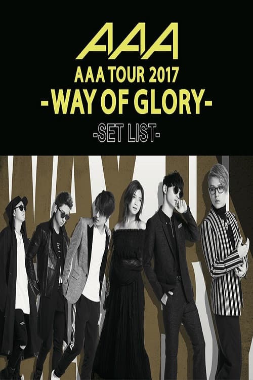 AAA DOME TOUR 2017 -WAY OF GLORY- (2018) poster