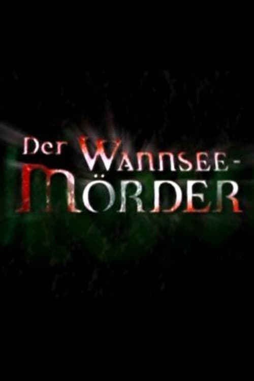 Der Wannsee-Mörder (2002) poster