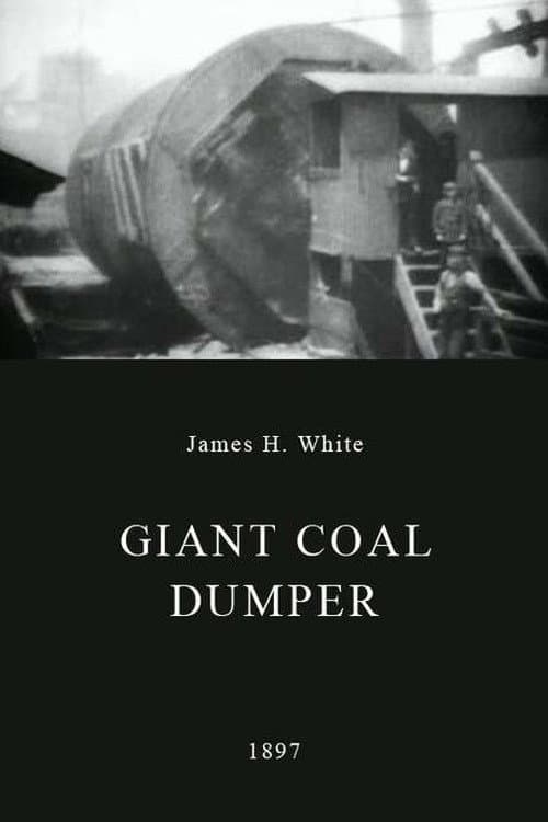Giant Coal Dumper (1897) poster