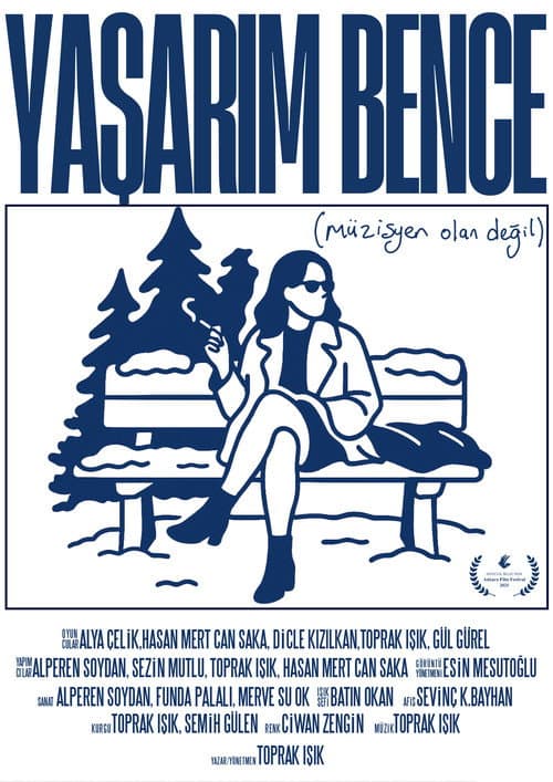 Yaşarım Bence (Müzisyen Olan Değil) (2025) poster